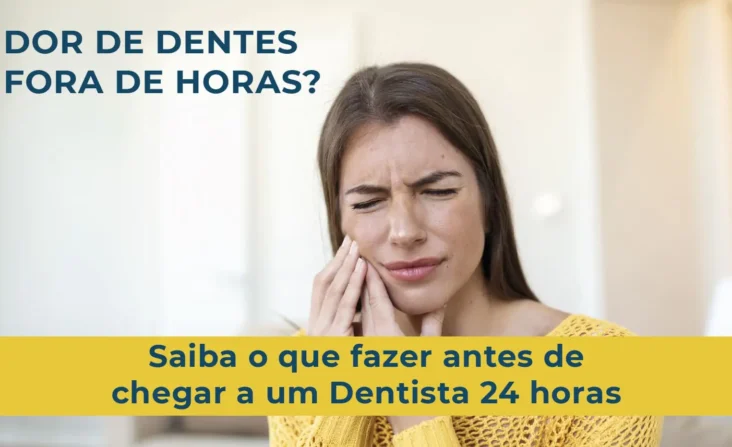 Dor de Dentes Fora de Horas